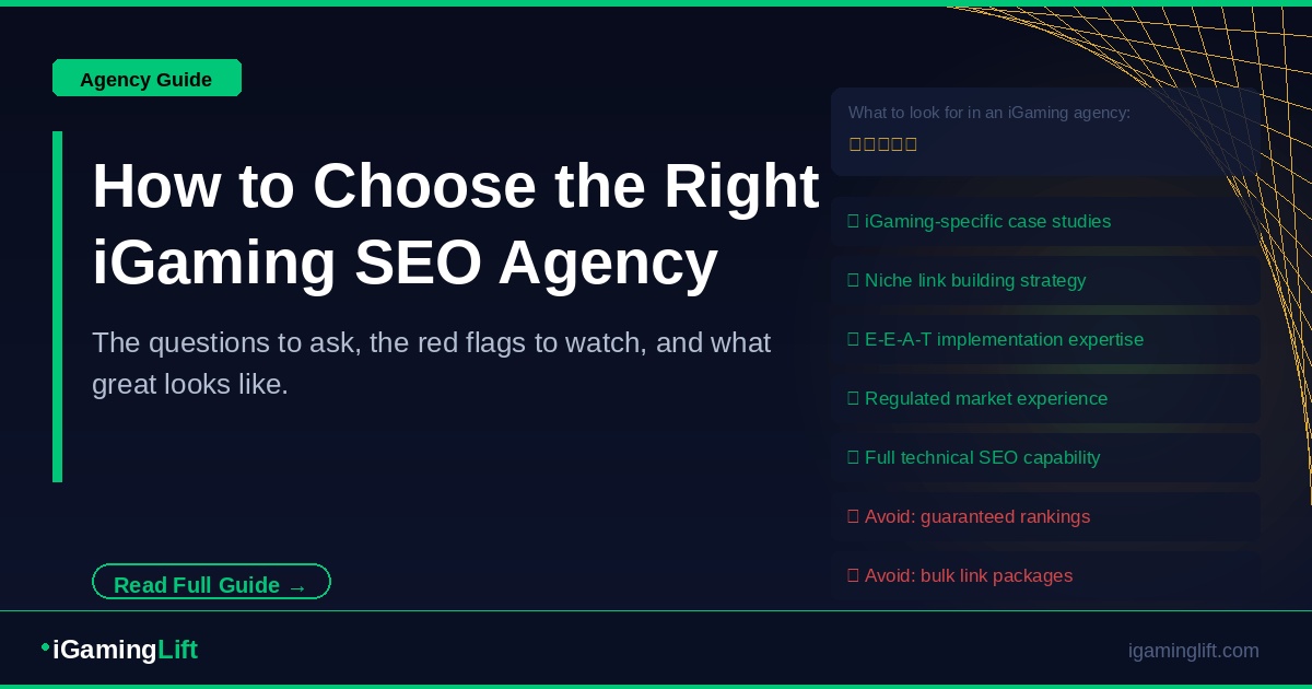 How to Choose the Right iGaming SEO Agency What Operators Must Know Before Signing