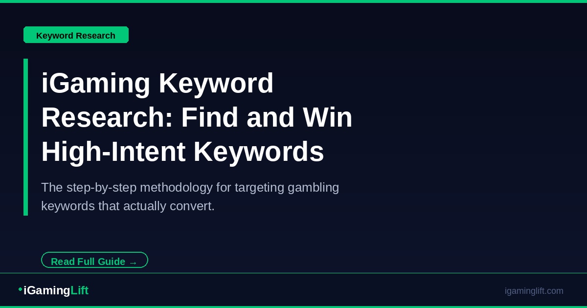 iGaming Keyword Research How to Find and Win High-Intent Gambling Keywords